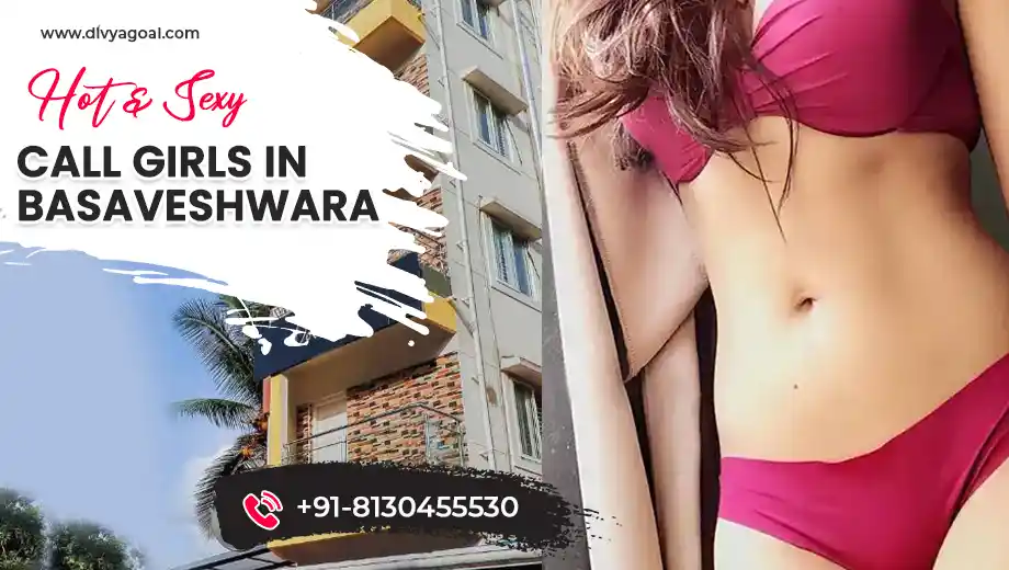 escorts in Basaveshwara Nagar