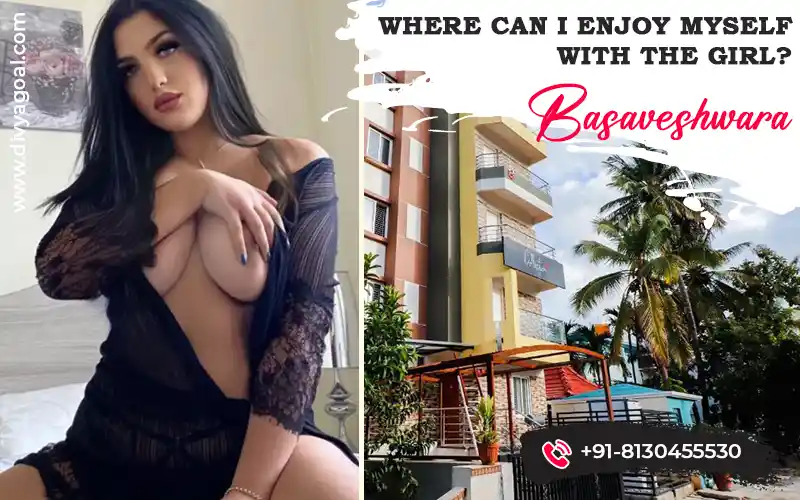 escorts service in Basaveshwara Nagar