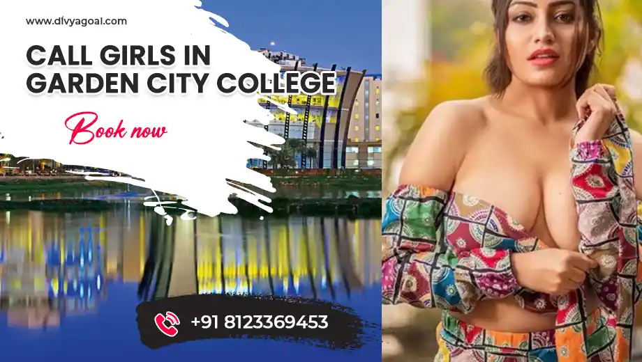 call girls in garden city college