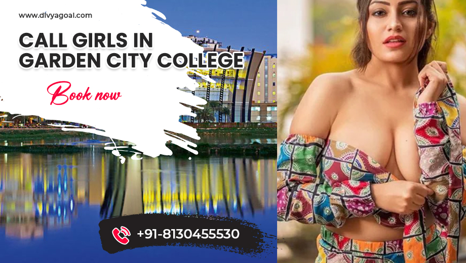 call girls in garden city college