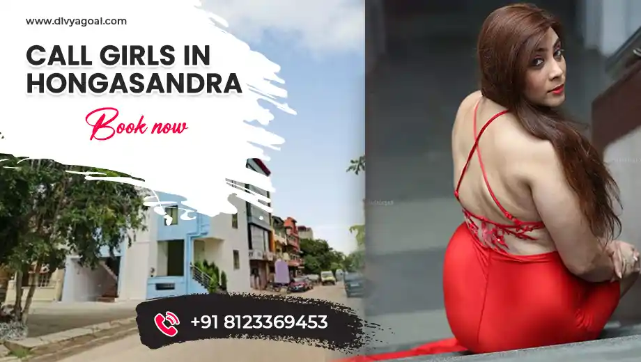 hongasandra bangalore escorts