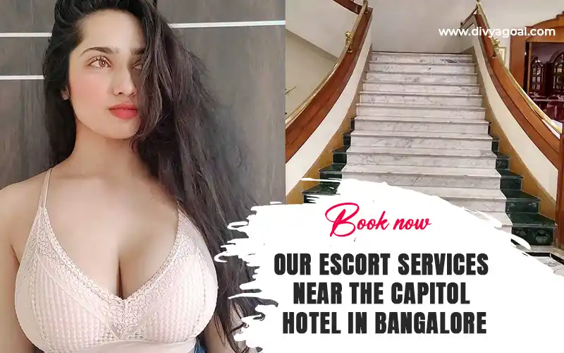 escorts service in Capitol Hotel