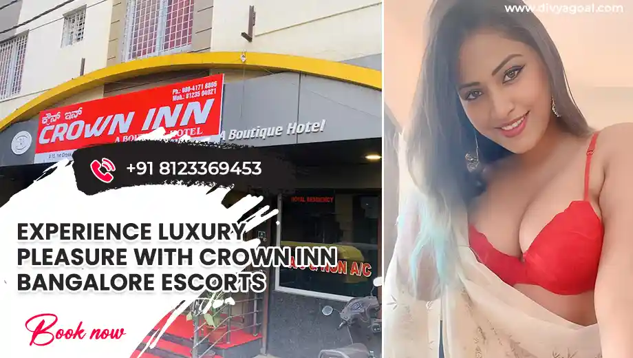 Crown Inn Bangalore escorts