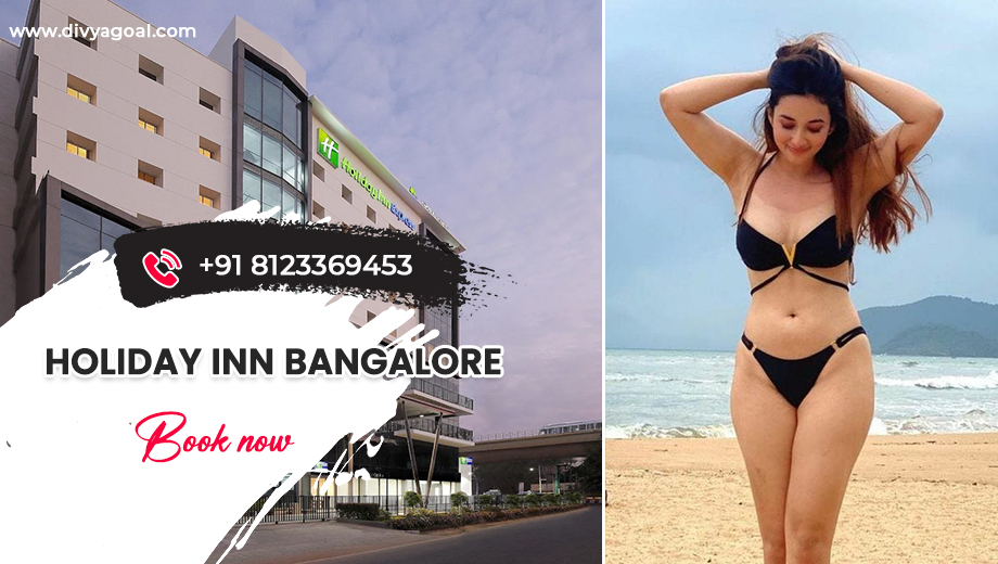Holiday Inn Bangalore escorts