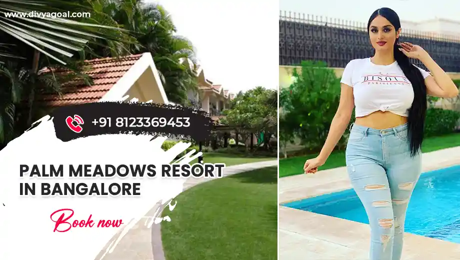 Palm Meadows Resort Bangalore escorts