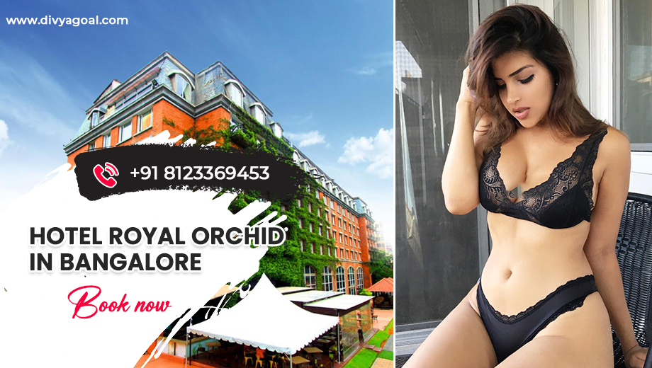Hotel Royal Orchid Bangalore escorts